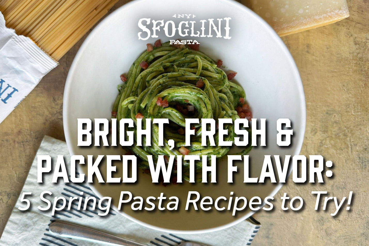 View the blog post for Bright, Fresh & Packed with Flavor: 5 Spring Pasta Recipes to Try!