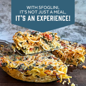 Prepared Bigoli pasta pie slice. With text  - WITH SFOGLINI, IT'S NOT JUST A MEAL, IT'S AN EXPERIENCE!