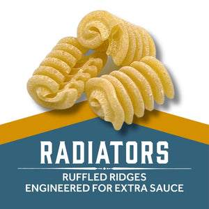 Radiators pasta pieces with text Radiators - RUFFLED RIDGESENGINEERED FOR EXTRA SAUCE