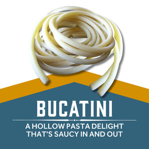 Nest of bucatini pasta with text Bucatini  - A HOLLOW PASTA DELIGHT THAT'S SAUCY IN AND OUT